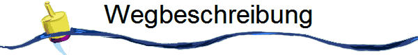 Wegbeschreibung